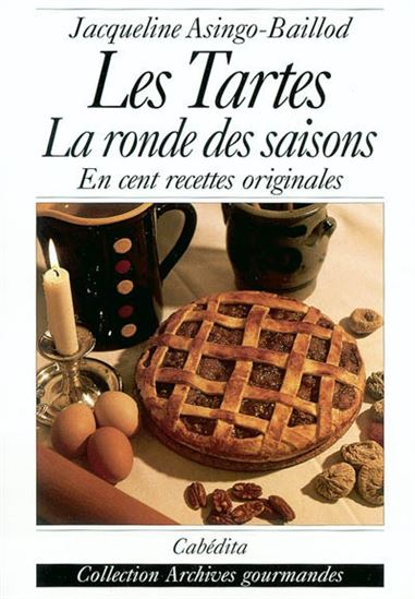 Les Tartes - JACQUELINE ASINGO-BAILLOD