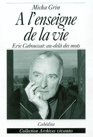 A l'enseigne de la vie - MICHA GRIN