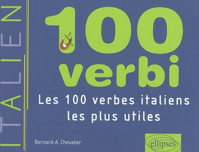 100 verbi - BERNARD-A. CHEVALIER