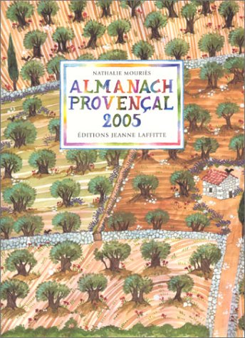 Almanach provençal 2005 - NATHALIE MOURIES