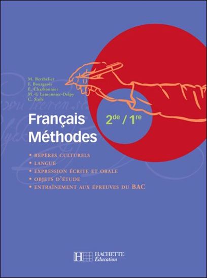 Français méthodes 2de / 1re - COLLECTIF
