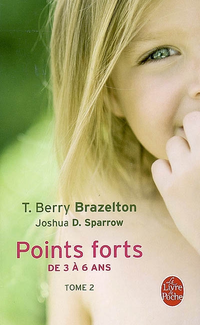 Points forts T.02 De 3 à 6 ans - TERRY BERRY BRAZELTON