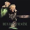 Deux voix...une scène - PARY CHANTAL - WILLIAM CARL