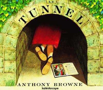 Le Tunnel - ANTHONY BROWNE