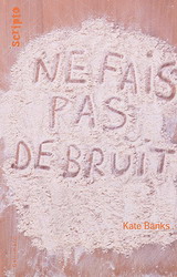 Ne fais pas de bruit - KATE BANKS