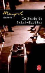Le Pendu de Saint-Pholien - GEORGES SIMENON
