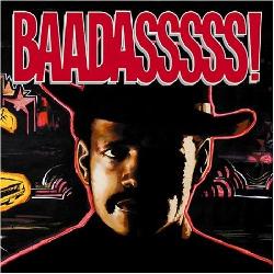 Baadasssss - COMPILATION