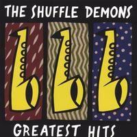 Greatest Hits - SHUFFLE DEMONS