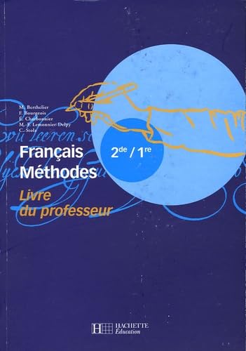 Français méthodes 2de / 1re - COLLECTIF