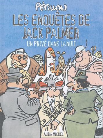 Les Aventures de Jack Palmer #4 - RENE PETILLON
