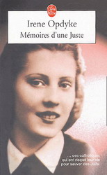 Mémoires d'une Juste - IRENE OPDYKE