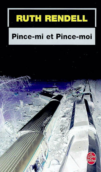Pince-mi et Pince-moi - RUTH RENDELL