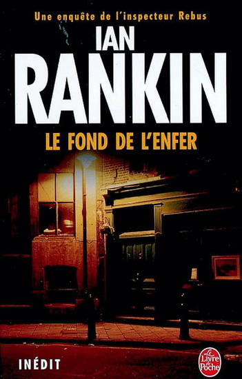 Le Fond de l&#39;enfer - IAN RANKIN