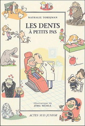 Les Dents à petits pas - NATHALIE TORDJMAN