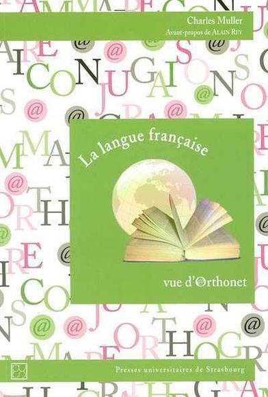La Langue française vue d&#39;Orthonet - CHARLES MULLER