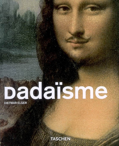Dadaïsme - DIETMAR ELGER