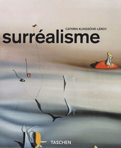Surréalisme - CATHRIN KLINSOHR-LEROY