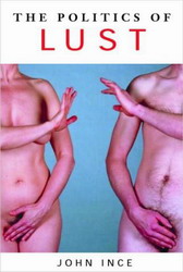 Politic of lust - JOHN INCE