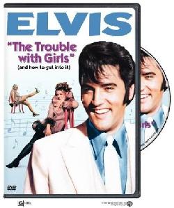 Elvis: the trouble with girls - TEWKSBURY PETER