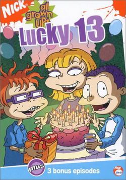 All grown up: lucky 13 - ALL GROWN UP
