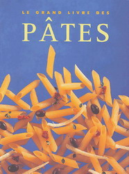 Le Grand livre des pâtes - COLLECTIF