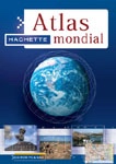 Atlas mondial Hachette multimédia 2004 - HYBRIDE