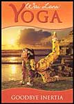 Wai Lana yoga: goodbye inertia - LANA WAI