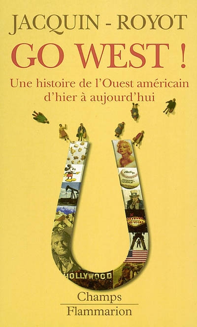 Go West! - PHILIPPE JACQUIN - DANIEL ROYOT