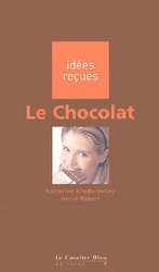 Le Chocolat - KATHERINE KHODOROWSKY - HERVE ROBERT