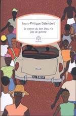 Le Crayon du Bon Dieu n'a pas de gomme - LOUIS-PHILIPPE DALEMBERT