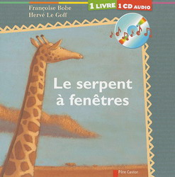 Le Serpent à fenêtres - FRANCOISE BOBE