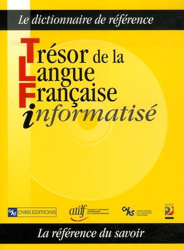 Trésor de la langue française informati - COLLECTIF