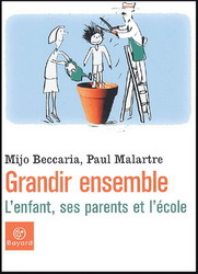 Grandir ensemble - MIJO BECCARIA - PAUL MALARTRE