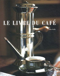 Le Livre du café - ALAIN STELLA