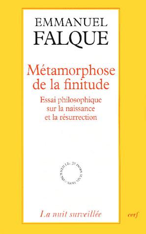 Métamorphose de la finitude - EMMANUEL FALQUE