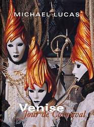 Venise, jour de carnaval - MICHAEL LUCAS