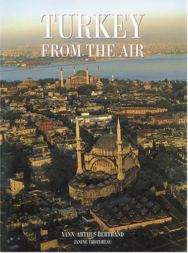 Turkey from the air - YANN ARTHUS-BERTRAND