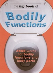 The Big book of bodily functions - JONATHAN GREEN