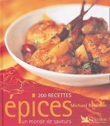 Epices: un monde de saveur - MICHAEL BATEMAN