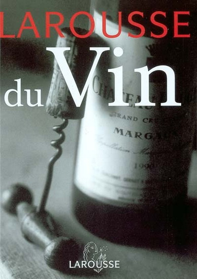 Larousse du vin 2004 - COLLECTIF