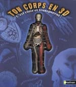 Ton corps en 3D, c&#39;est clair/transparent - YVES JUVAIN
