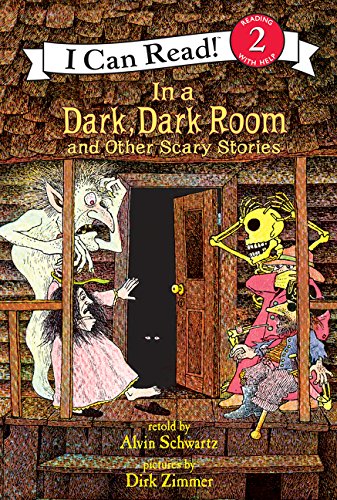 In a dark, dark room and other scary... - ALVIN SCHWARTZ