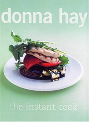 The Instant cook - DONNA HAY