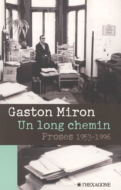 Un long chemin - GASTON MIRON
