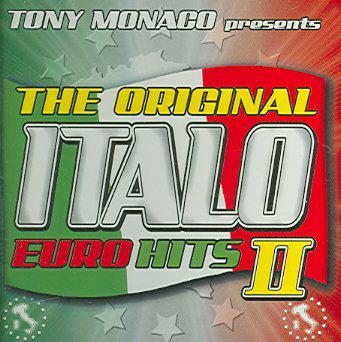 Italo Euro Hits 2 - Presented by Tony Monaco - COMPILATION