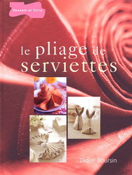 Le Pliages de serviettes - DIDIER BOURSIN