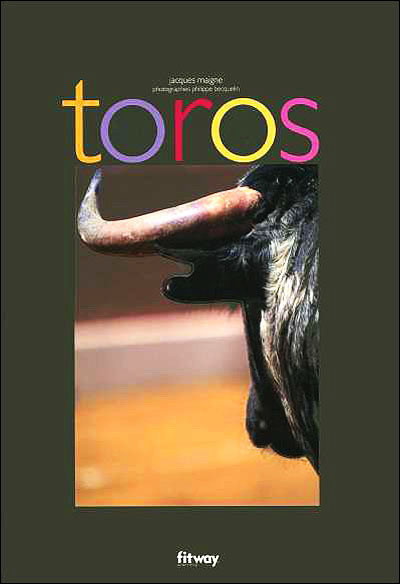 Toros - JACQUES MAIGNE