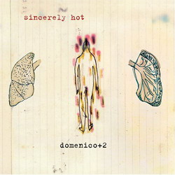 Sincerely Hot - DOMENICO+2