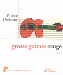 Grosse guitare rouge + CD - PATRICE DESBIENS