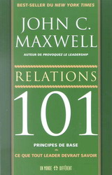 Relations 101 - JOHN C MAXWELL